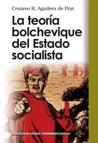 TEORÍA BOLCHEVIQUE DEL ESTADO SOCIALISTA, LA