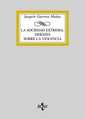 LA SOCIEDAD EXTREMA