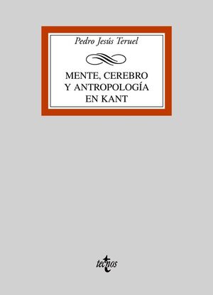 MENTE, CEREBRO Y ANTROPOLOGÍA EN KANT