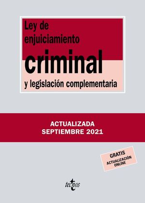 LEY DE ENJUICIAMIENTO CRIMINAL Y LEGISLACIÓN COMPLEMENTARIA