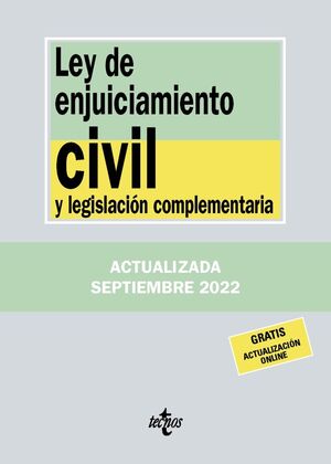 LEY DE ENJUICIAMIENTO CIVIL Y LEGISLACIÓN COMPLEMENTARIA (ACTUALIZADA 2022)