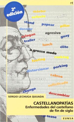 Castellanopatías. Enfermedades del castellano de fin de siglo