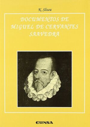 DOCUMENTOS DE MIGUEL DE CERVANTES SAAVEDRA