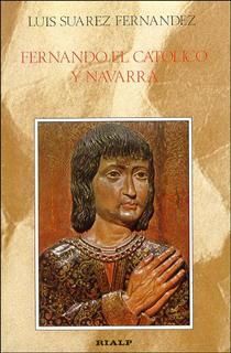 FERNANDO EL CATOLICO Y NAVARRA
