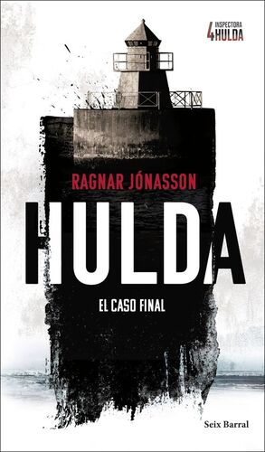 HULDA. EL CASO FINAL (SERIE INSPECTORA HULDA 4)