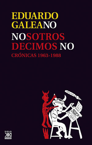 NOSOTROS DECIMOS NO. CRÓNICAS (1963/1988)