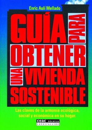 GUIA PARA OBTENER UNA VIVIENDA SOSTENIBLE