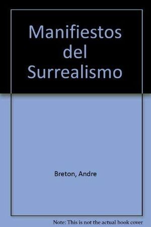 MANIFIESTOS DEL SURREALISMO