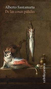 DE LAS COSAS PÁLIDAS