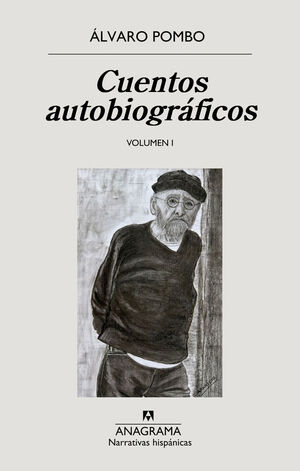 CUENTOS AUTOBIOGRÁFICOS. VOLUMEN I
