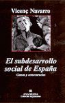 EL SUBDESARROLLO SOCIAL DE ESPAÑA