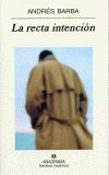 RECTA INTENCION, LA