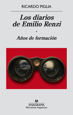 DIARIOS DE EMILIO RENZI, LOS. Nº1: AÑOS DE FORMACIÓN