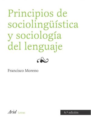 PRINCIPIOS DE SOCIOLINGUISTICA Y SOCIOLOGIA DEL LENGUAJE