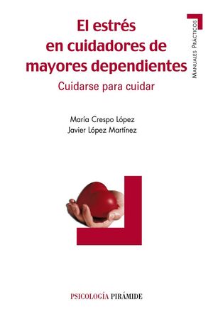 ESTRÉS EN CUIDADORES DE MAYORES DEPENDIENTES, EL