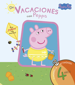 DE VACACIONES CON PEPPA PIG. CUADERNO DE ACTIVIDADES 4 AÑOS
