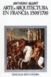 ARTE ARQUITECTURA FRANCIA 1500-1700