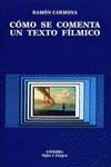 COMO SE COMENTA UN TEXTO FILMICO