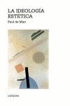 IDEOLOGIA ESTETICA, LA