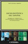 SOCIOLINGÜÍSTICA DEL ESPAÑOL DESARROLLOS Y PERSPECTIVAS EN EL ESTUDIO