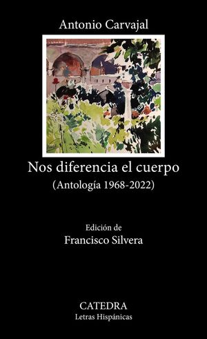NOS DIFERENCIA EL CUERPO (ANTOLOGÍA 1968-2022)