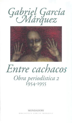 ENTRE CACHACOS (1954-1955)