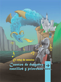 CUENTOS DE DRAGONES, CASTILLOS Y PRINCESAS