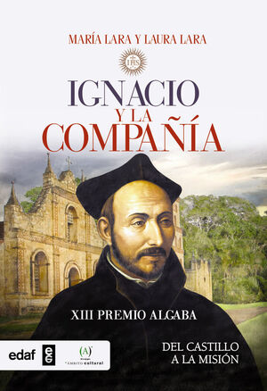 IGNACIO Y LA COMPAÑÍA DE JESÚS.