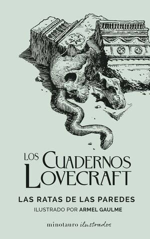 LOS CUADERNOS LOVECRAFT. Nº3: LAS RATAS DE LAS PAREDES