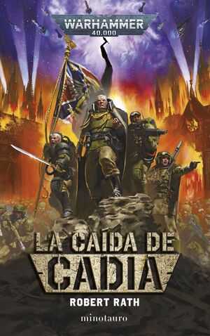WARHAMMER. LA CAÍDA DE CADIA