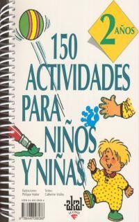 150 ACTIVIDADES NIÑOS Y NIÑAS  2 AÑOS