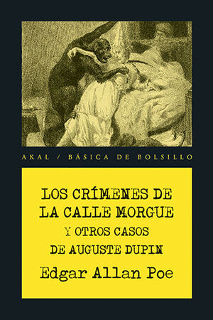 CRIMENES DE LA CALLE MORGUE Y OTROS CASOS DE AUGUSTE DUPIN