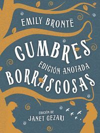 CUMBRES BORRASCOSAS (EDICIÓN ANOTADA)
