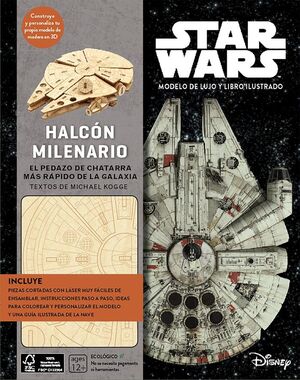 STAR WARS. KIT HALCÓN MILENARIO. EL PEDAZO DE CHATARRA MÁS RÁPIDO DE LA GALAXIA