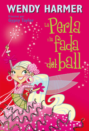 LA PERLA I LA FADA DEL BALL (NÚM. 15)