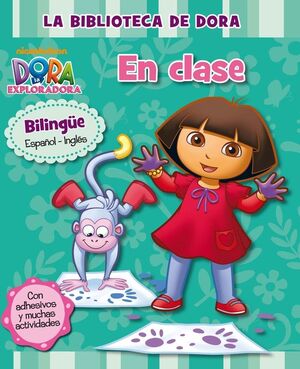 LA BIBLIOTECA DE DORA. EN CLASE (BILINGUE)