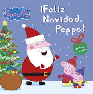PEPPA PIG: ¡FELIZ NAVIDAD, PEPPA!