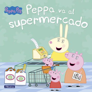PEPPA PIG: PEPPA VA AL SUPERMERCADO