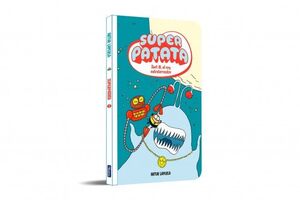 SUPERPATATA. Nº2: ZORT III, EL REY EXTRATERRESTRE