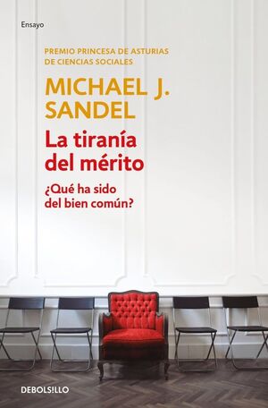 LA TIRANÍA DEL MÉRITO