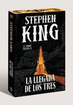 LA LLEGADA DE LOS TRES (LA TORRE OSCURA 2 CANTOS TINTADOS)