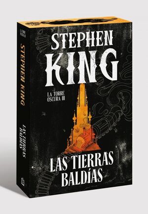 LAS TIERRAS BALDÍAS (LA TORRE OSCURA 3 CANTOS TINTADOS)