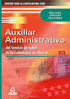 AUXILIAR ADMINISTRATIVO SERVICIO SALUD COMUNIDAD MADRID OFFICE XP WORD