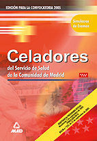 CELADORES SIMULACROS EXAMEN SERVICIO SALUD COMUNIDAD MADRID