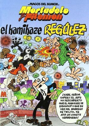 EL KAMIKAZE REGÚLEZ (Nº109)