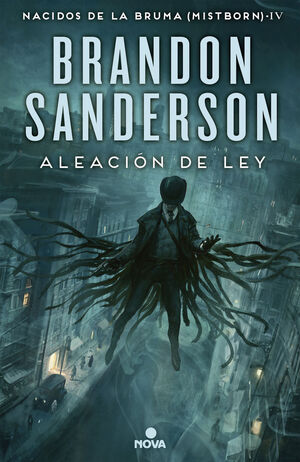ALEACIÓN DE LEY (ERA 2; TETRALOGÍA WAX & WAYNE NACIDOS DE LA BRUMA MISTBORN 4)