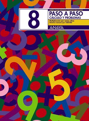 CUADERNO CÁLCULO Y PROBLEMAS Nº8. PASO A PASO