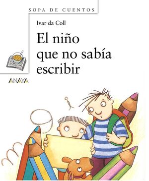NIÑO QUE NO SABIA ESCRIBIR, EL