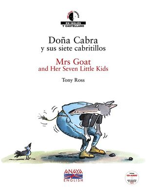 DOÑA CABRA Y SUS SIETE CABRITILLOS / MRS GOAT AND HER SEVEN LITTLE KIDS