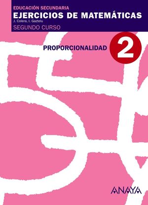 EJERCICIOS MATEMATICAS. 2º ESO. Nº2 PROPORCIONALIDAD